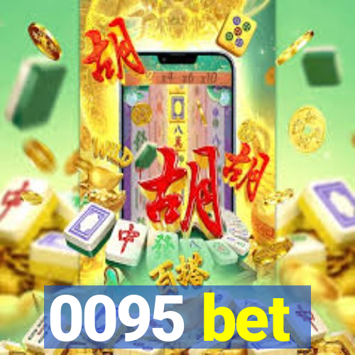 0095 bet